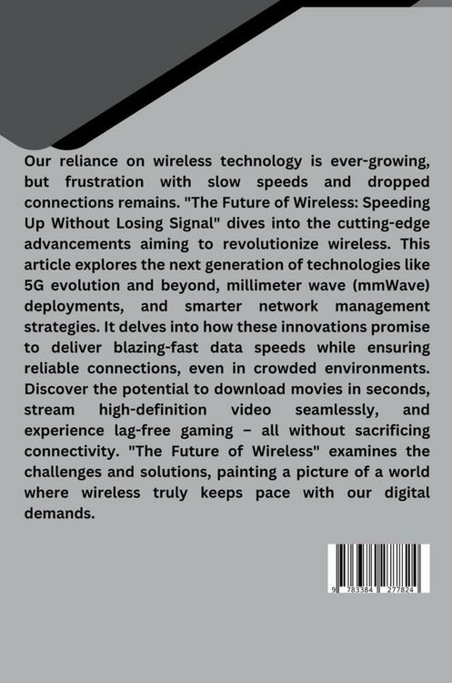 Produktbild: The Future of Wireless: Speeding Up Without Losing Signal