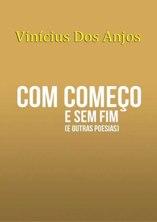 Produktbild: Com Come&ccedil;o E Sem Fim