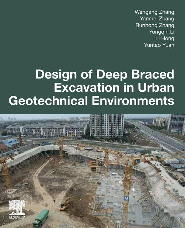 Produktbild: Design of Deep Braced Excavation in Urban Geotechnical Environments