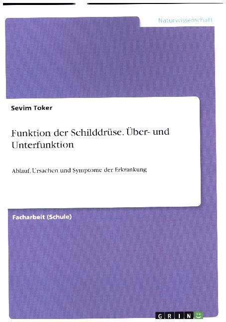 Produktbild: Funktion der Schilddr&uuml;se. &Uuml;ber- und Unterfunktion