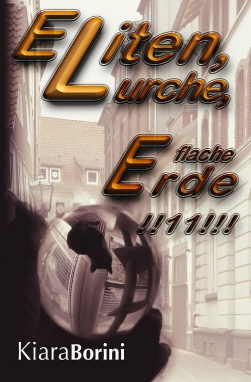 Produktbild: Eliten, Lurche, flache Erde!!11!!!