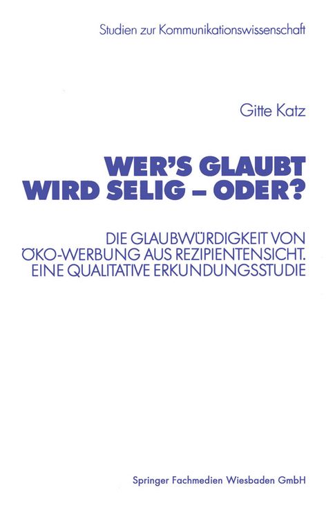 Produktbild: Wer&rsquo;s glaubt wird selig &mdash; oder?