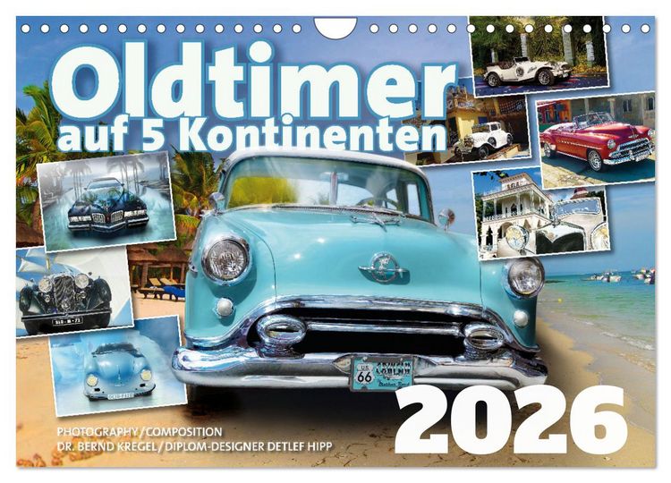 Produktbild: Oldtimer auf 5 Kontinenten (Wandkalender 2026 DIN A4 quer), CALVENDO Monatskalender