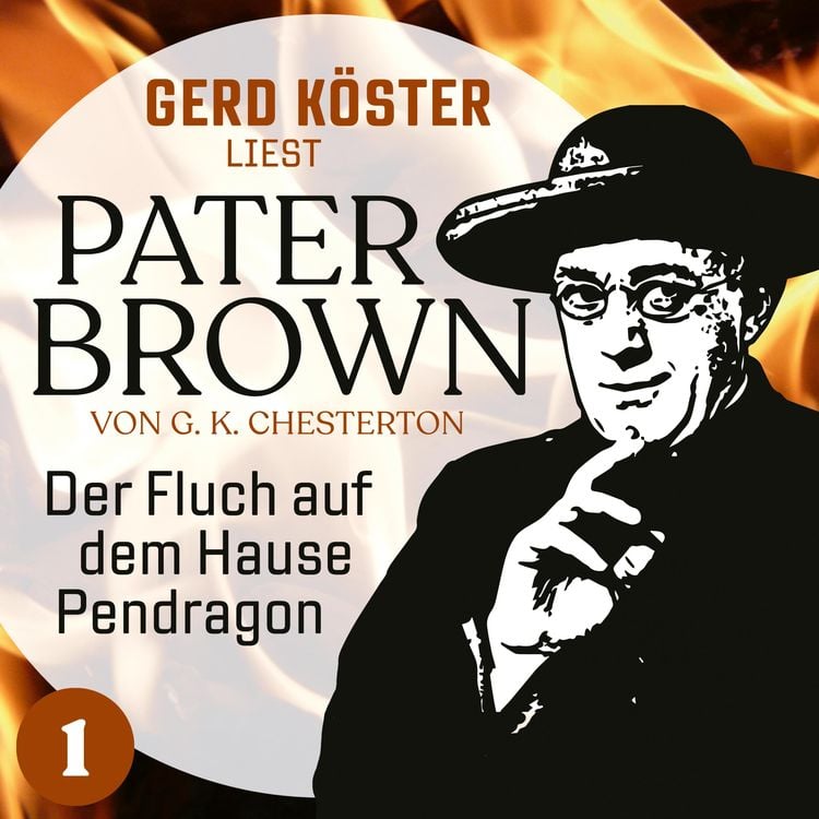 Bild vom Artikel Der Fluch auf dem Hause Pendragon vom Autor Gilbert Keith Chesterton