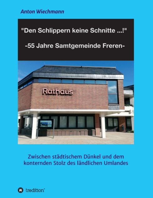 Produktbild: "Den Schlippern keine Schnitte ... !" 2024: 55 Jahre Samtgemeinde Freren