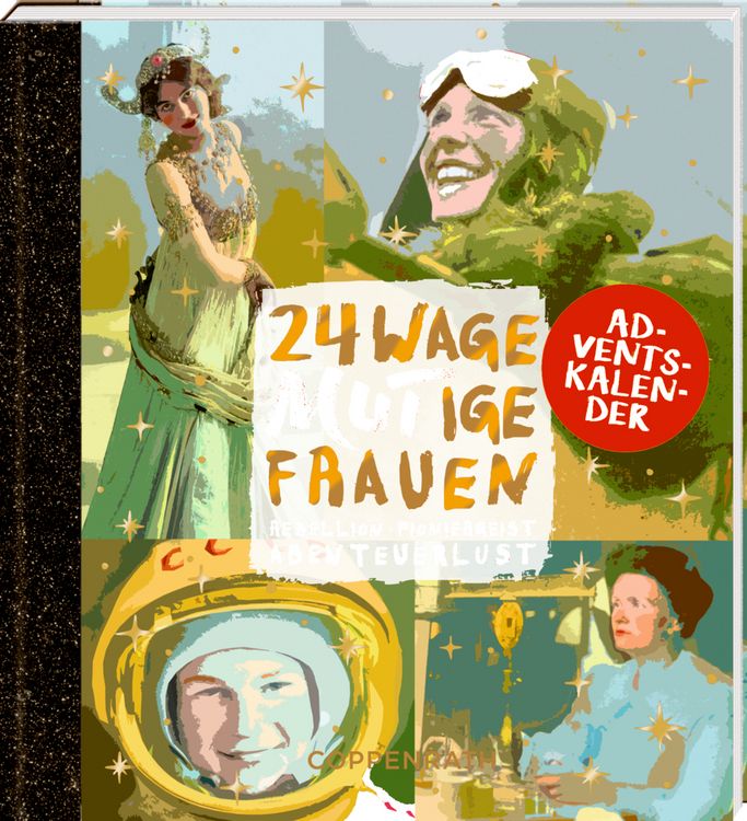Produktbild: Adventskalenderbuch zum Aufschneiden &ndash; 24 wageMutige Frauen