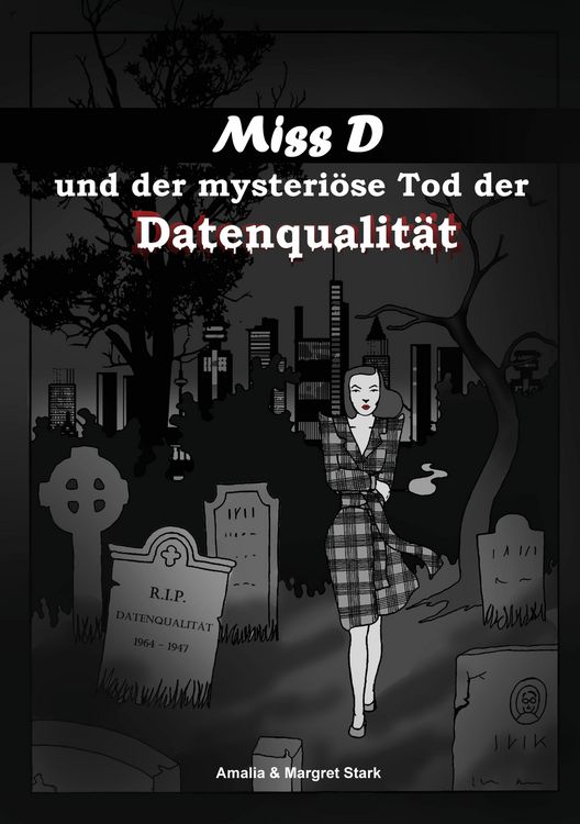 Produktbild: Miss D und der mysteri&ouml;se Tod der Datenqualit&auml;t