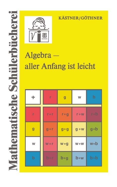 Produktbild: Algebra &mdash; aller Anfang ist leicht