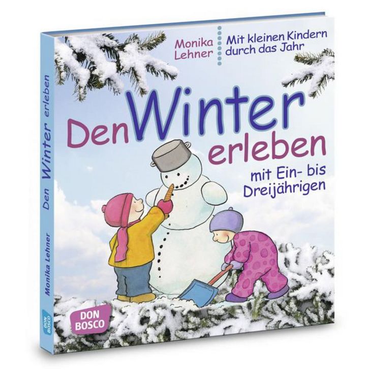 Produktbild: Den Winter erleben mit Ein- bis Dreij&auml;hrigen