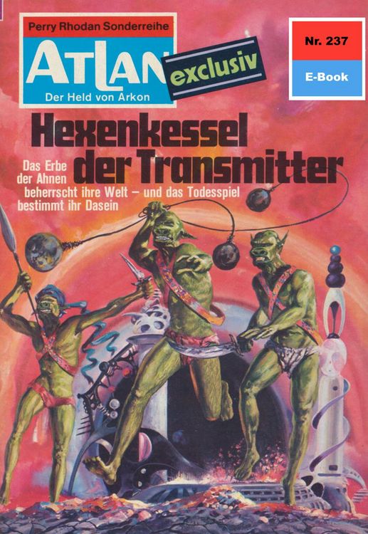 Produktbild: Atlan 237: Hexenkessel der Transmitter