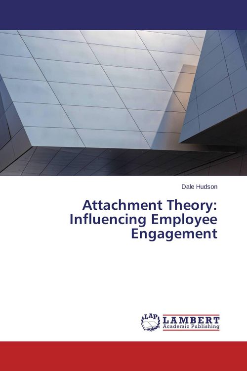 Produktbild: Attachment Theory: Influencing Employee Engagement
