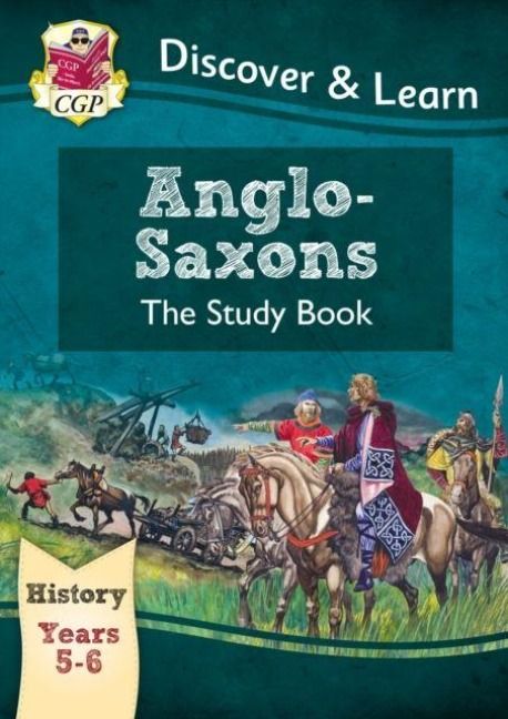 Produktbild: KS2 History Discover & Learn: Anglo-Saxons Study Book (Years 5 & 6)