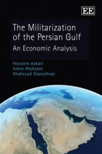 Produktbild: Askari, H:  The Militarization of the Persian Gulf