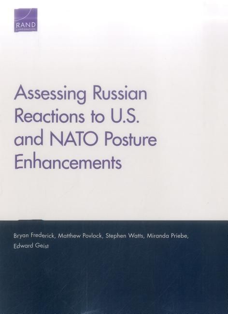 Produktbild: Assessing Russian Reactions to U.S. and NATO Posture Enhancements