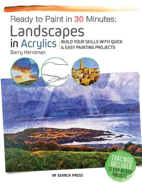 Produktbild: Ready to Paint in 30 Minutes: Landscapes in Acrylics