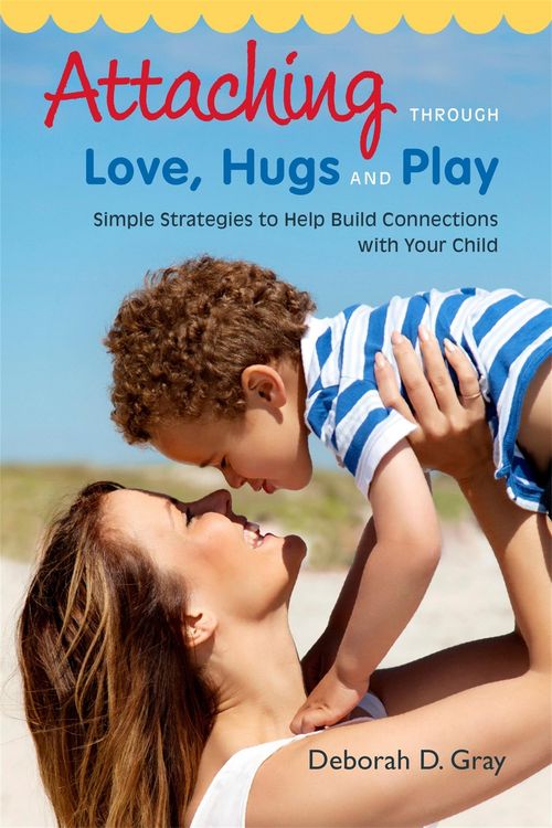 Produktbild: Attaching Through Love, Hugs and Play