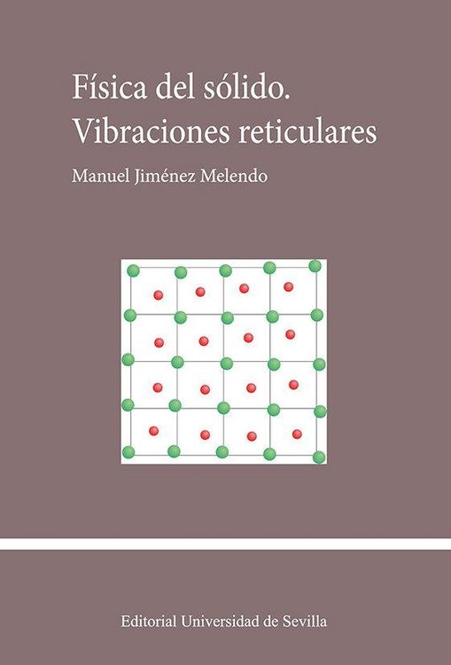 Produktbild: F&iacute;sica del s&oacute;lido. Vibraciones reticulares
