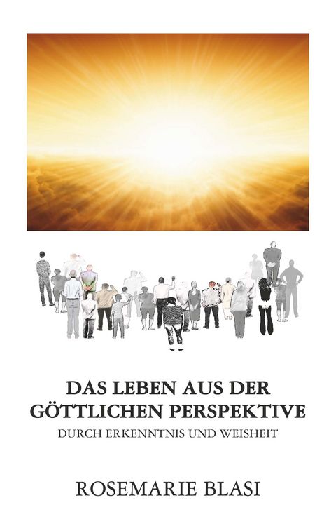Produktbild: Das Leben aus der g&ouml;ttlichen Perspektive