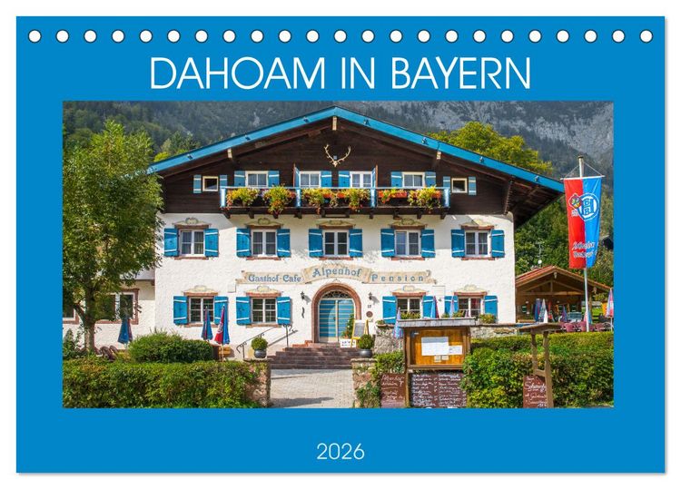 Produktbild: Dahoam in Bayern (Tischkalender 2026 DIN A5 quer), CALVENDO Monatskalender