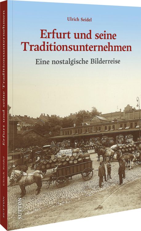 Produktbild: Erfurt und seine Traditionsunternehmen