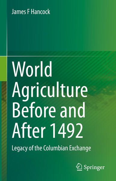 Produktbild: World Agriculture Before and After 1492