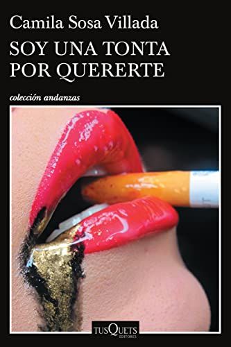 Produktbild: Soy Una Tonta Por Quererte (Relatos) / I'm a Fool to Want You (Short Stories)