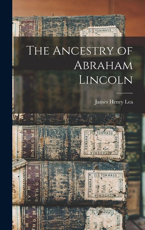 Produktbild: The Ancestry of Abraham Lincoln