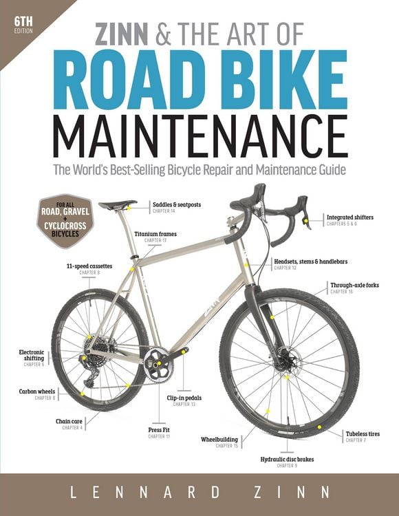 Produktbild: Zinn, L: Zinn & the Art of Road Bike Maintenance, 6th Editio