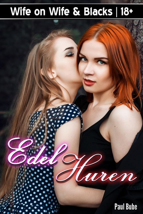 Produktbild: Wife on Wife & Blacks: Edel-Huren