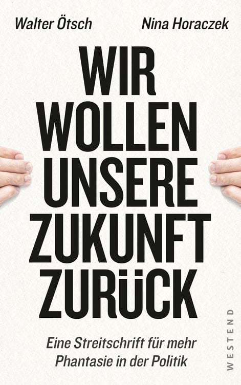 Produktbild: Wir wollen unsere Zukunft zur&uuml;ck!