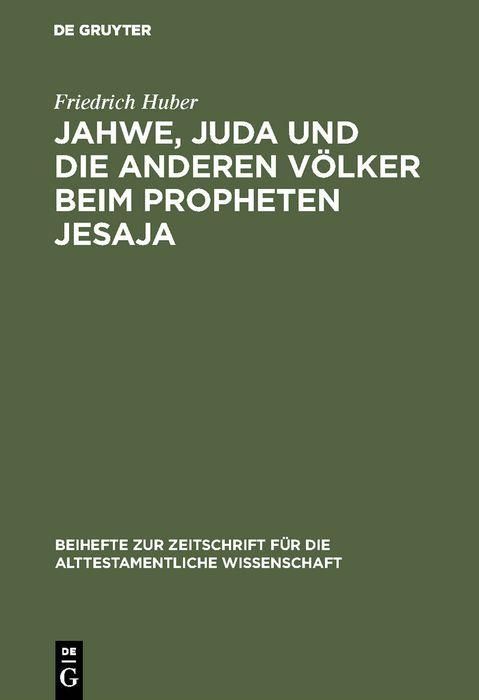 Produktbild: Jahwe, Juda und die anderen V&ouml;lker beim Propheten Jesaja
