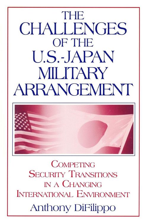Produktbild: The Challenges of the US-Japan Military Arrangement