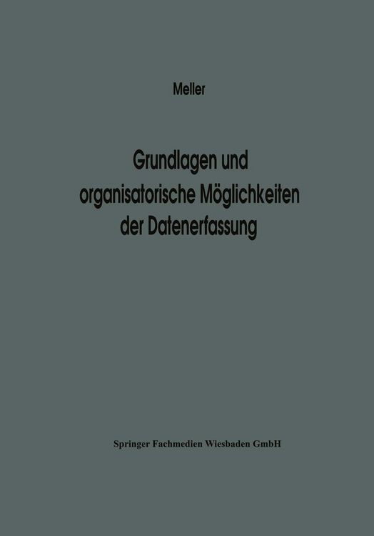 Produktbild: Grundlagen und organisatorische M&ouml;glichkeiten der Datenerfassung