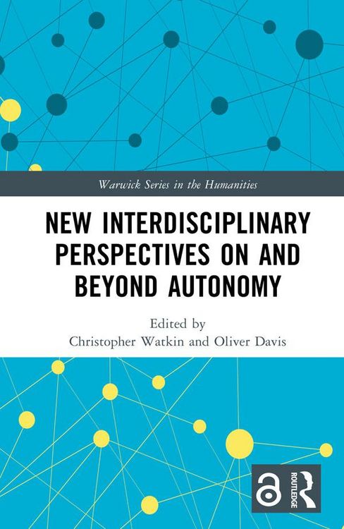 Produktbild: New Interdisciplinary Perspectives On and Beyond Autonomy