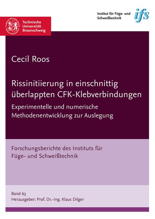 Produktbild: Rissinitiierung in einschnittig &uuml;berlappten CFK-Klebverbindungen