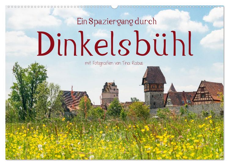 Produktbild: Ein Spaziergang durch Dinkelsb&uuml;hl (Wandkalender 2026 DIN A2 quer), CALVENDO Monatskalender