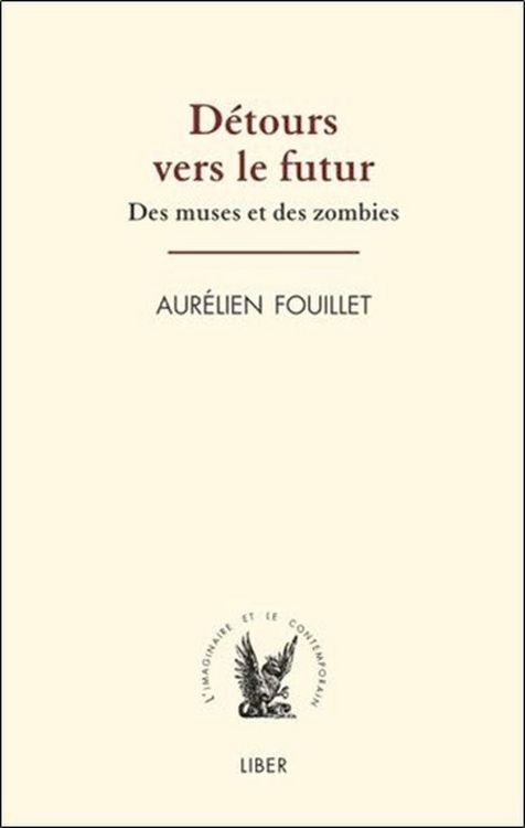 Produktbild: Detours Vers le Futur ; des Muses et des Zombies