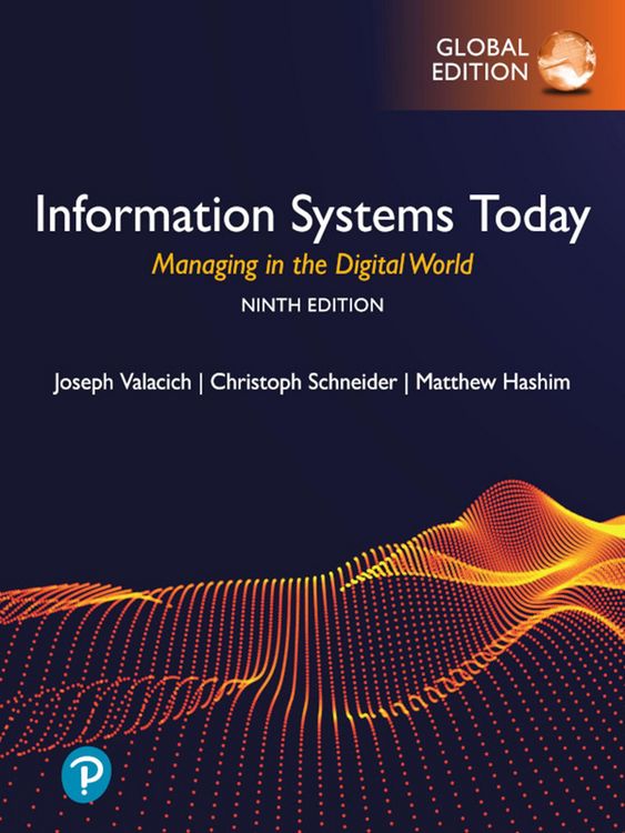 Produktbild: Information Systems Today: Managing in the Digital World, Global Edition