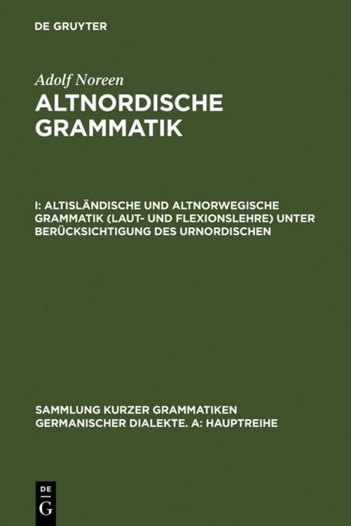 Produktbild: Altisl&auml;ndische und altnorwegische Grammatik (Laut- und Flexionslehre) unter Ber&uuml;cksichtigung des Urnordischen