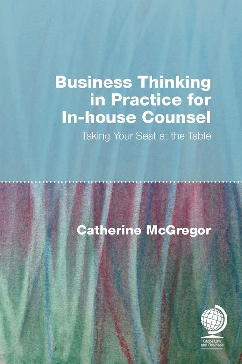 Produktbild: Business Thinking in Practice for In-House Counsel