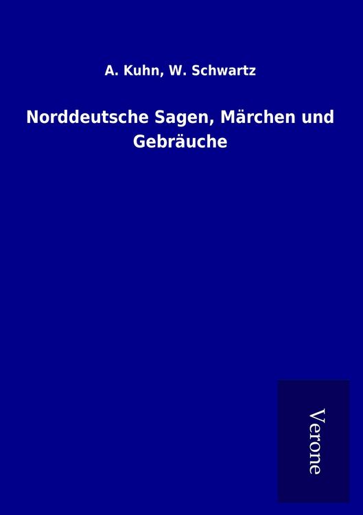 Produktbild: Norddeutsche Sagen, M&auml;rchen und Gebr&auml;uche