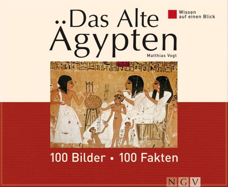 Produktbild: Das Alte &Auml;gypten: 100 Bilder - 100 Fakten