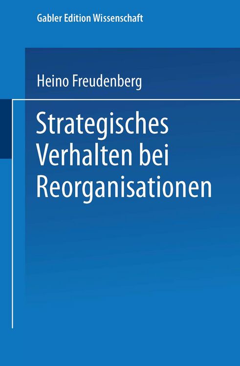Produktbild: Strategisches Verhalten bei Reorganisationen