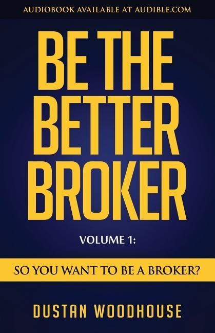 Produktbild: Be the Better Broker, Volume 1