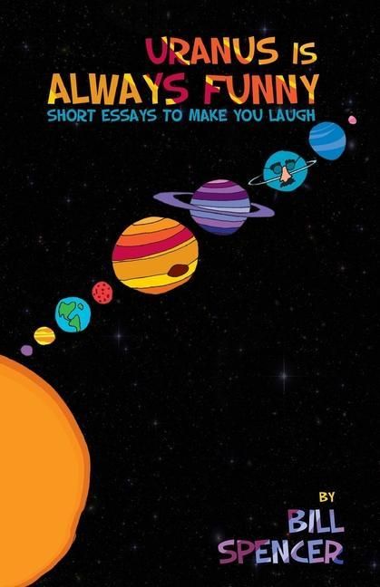 Produktbild: Uranus Is Always Funny: Short Essays to Make You Laugh