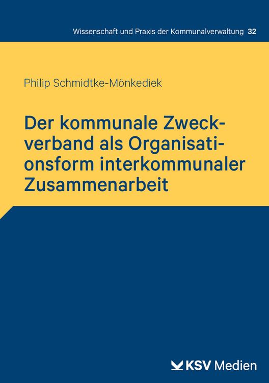 Produktbild: Der kommunale Zweckverband als Organisationsform interkommunaler Zusammenarbeit