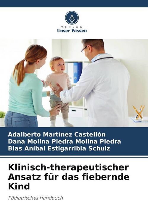 Produktbild: Klinisch-therapeutischer Ansatz f&uuml;r das fiebernde Kind