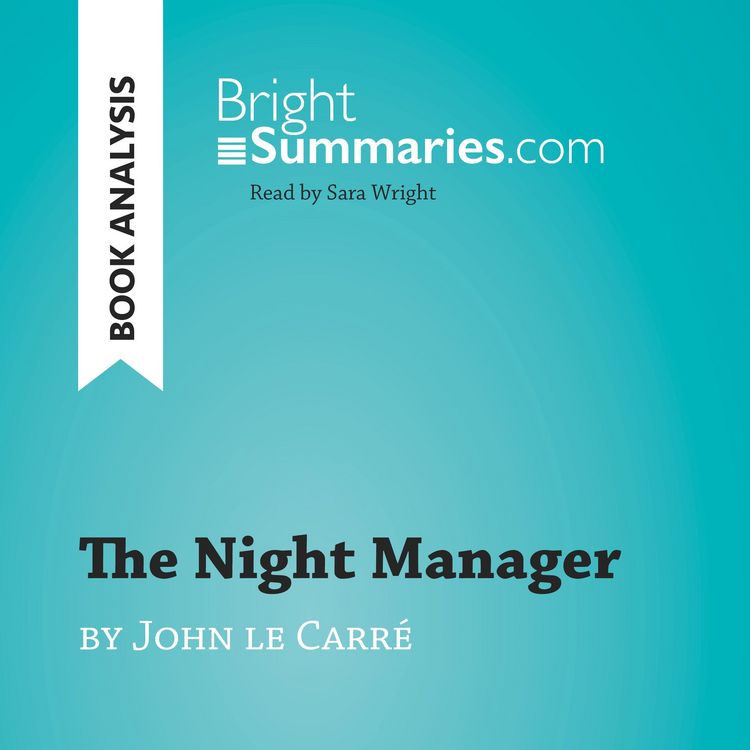 Produktbild: The Night Manager by John le Carr&eacute; (Book Analysis)
