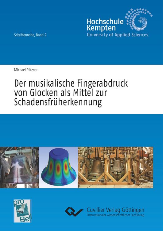 Produktbild: Der musikalische Fingerabdruck von Glocken als Mittel zur Schadensfr&uuml;herkennung
