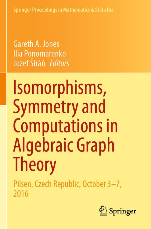 Produktbild: Isomorphisms, Symmetry and Computations in Algebraic Graph Theory